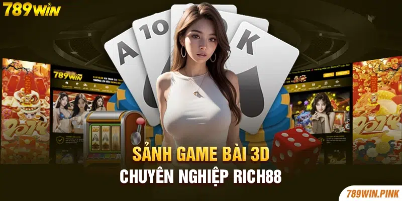Sảnh game bài 3D chuyên nghiệp Rich88